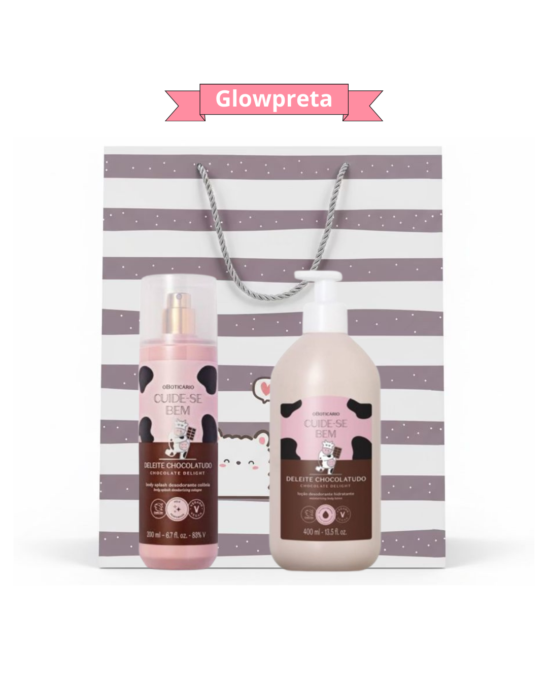 Kit Glowpreta - Cuide-se Bem Deleite Chocolatudo